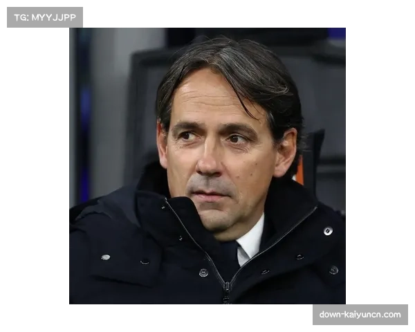 国际米兰计划与功勋主帅齐沃续约至2028年 奖励其带队领跑积分榜